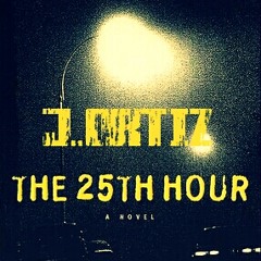 J.ORTIZ - "25TH HOUR" PROD. BY "KB"