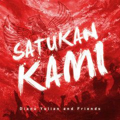 Diana Yulian and Friends - Satukan Kami