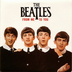 From Me To You - The Beatles