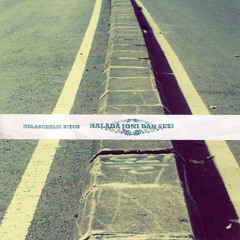 Melancholic Bitch - 7 Hari Menuju Semesta