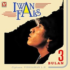 3 Bulan BY IWAN FALS