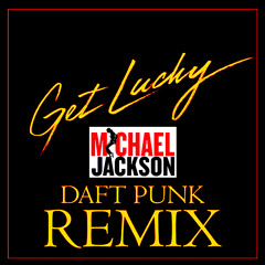 Daft Punk "Rock with You and Get Lucky" remix mashup!!!