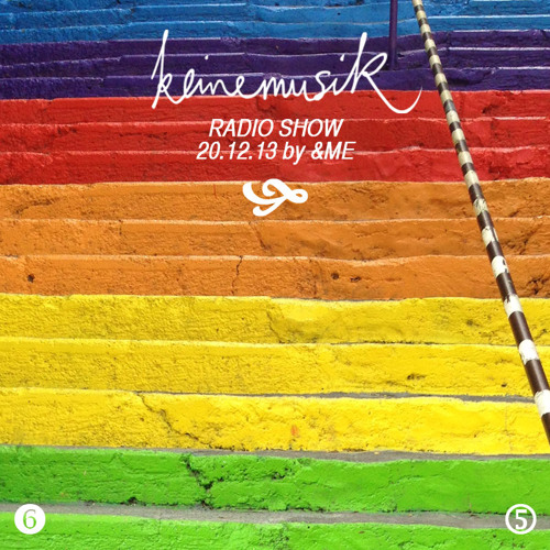 Keinemusik Radio Show by &ME 20.12.2013