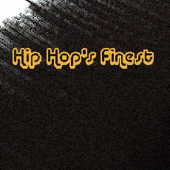 Hip Hop's Finest!