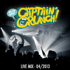 DJ CAPTAIN CRUNCH - Live Mix 04 2013