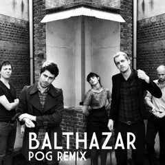 Balthazar - I'll Stay Here (PØG Remix)