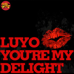 Luyo - You're My Delight (DJ Spen & Gary Hudgins Remix)