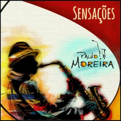 Paulo Moreira & Banda - Lilás