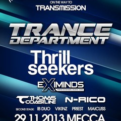 The Thrillseekers Trance Department 29.11.2013 Club Mecca Prague Live Recording