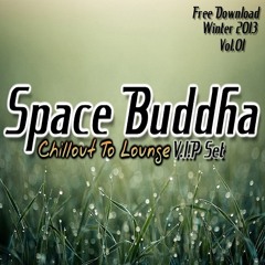 The Buddha Chillout to Lounge V.I.P set vol.01