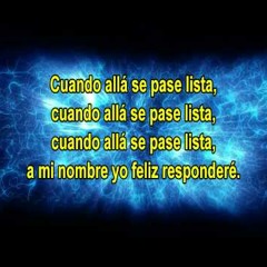 Cuando allá se pase lista. (Pista 02)