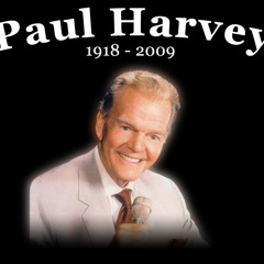 Paul Harvey, the rest of the story