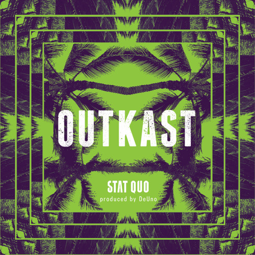 OutKast prod. by DeUno