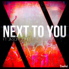EXS - Next To You ft. Jason Jones