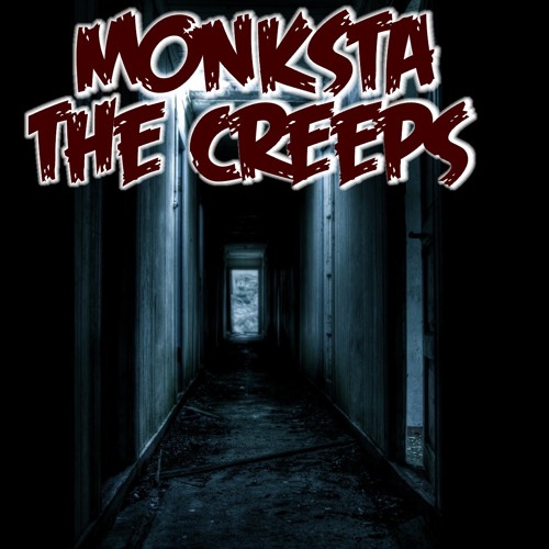 Monksta - The Creeps