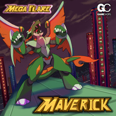 Mega Flare - Maverick - The Right Doctor (Dr. Light's Theme)