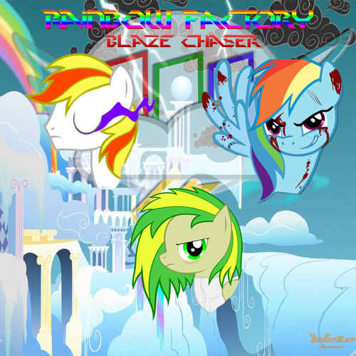 Rainbow Factory (Blaze Chaser's Remix) [Remastered]