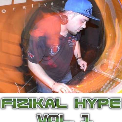 Fizikal Hype Vol. 1