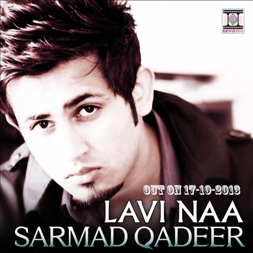 LAVI NAA - OFFICIAL- SARMAD QADEER