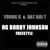 Artwork for Young G & Dat Boi T - OG Bobby Johnson (Flow)