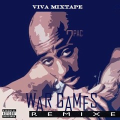 2PAC - War Games ll(K.ri.ЯREMIX VIVAMIXTAPE)