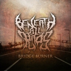 Bridge Burner
