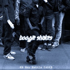 Boogie Shakes Ft. Dj Agent 86 (B Boy Battle Edit) - Sard Boogie