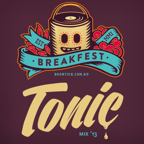 Tonic - Breakfest Mix 2013