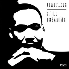 Limitless - Still Dreaming (Vip Mix)
