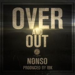 Over And Out(Prod. By IBK)