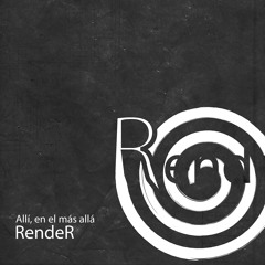 ALLÍ, EN EL MÁS ALLÁ (RENDER)
