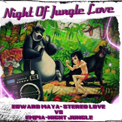 Edward Maya Vs Empia-Night Of Jungle Love (CrashDumb-E Mash-Up) Preview