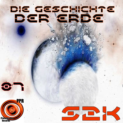 Die Geschichte der Erde-S2K Orginal Mix.