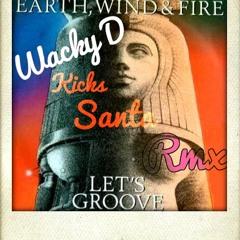 Earth Wind & Fire - Let´s Groove ( Wacky D Kicks Santa Rmx )