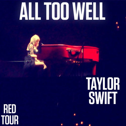 All Too Well - Taylor Swift (Live in Brisbane)