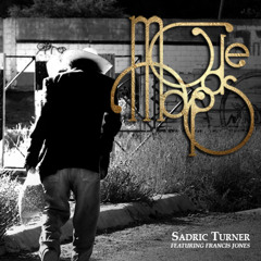 Sadric Turner (Featuring Francis)