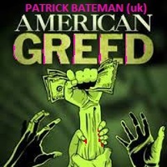 Patrick Bateman - American Greed 'freestyle' (Produced By AraabMuzik) PROMO ONLY