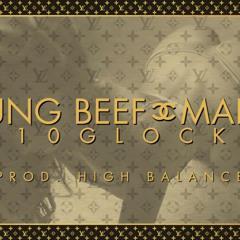 Yung Beef & Madh [PLEITO SEARCHERS] -  2010GLOCK10 (Prod.HighBalance)