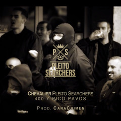 Chevalier [PLEITO SEARCHERS]- 400 Y Pico Pavos (prod. Caracrimen)