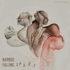 Barbod | Falling A p  a   r    t