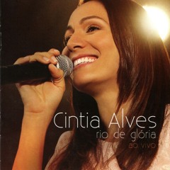 {Playback} Cintia Alves - Rio De Gloria