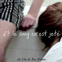 Le Sang En Est Jeté