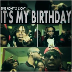 ITS MY BIRTHDAY FT J.SONY