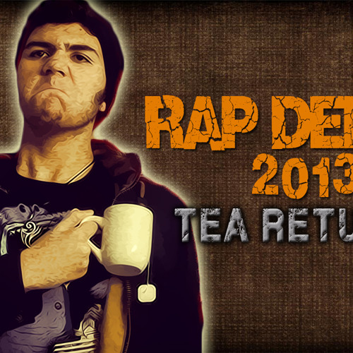 académico Canal resumen Stream RAP DEL TÉ 2013: Tea Returns | Keyblade by Keyblade | Listen online  for free on SoundCloud