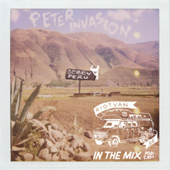 Peter Invasion - Bobby Peru | Riotvan Radio #5 - August 2011