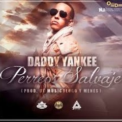 Daddy Yankie Perros Salvajes Remix Perreo By DJ JP
