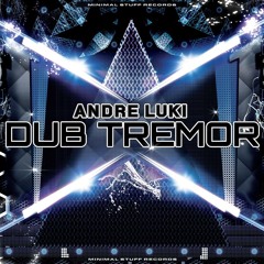 Andre Luki - Dub Tremor ( Ice Flow Rmx ) MINIMAL STUFF RECORDS