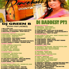 DI BADDEST MIXCD ((PT2)) - DJ GREEN B (COOYAH LADEEZ SOUND)