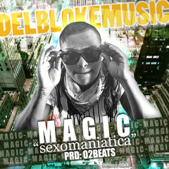 Big Magic  Sexomaniatica