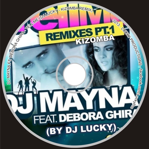 dj mayna tell me ft.debora ghira